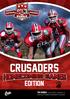 AMSTERDAM CRUSADERS. Crusaders EDITION WWW.FLYERMAN.NL. The Huddle- mei 2013 nummer 4. American Football Amsterdam Crusaders