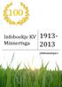 Infoboekje KV Minnertsga 1913-2013. Jubileumuitgave