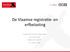 De Vlaamse registratie- en erfbelasting. Tuerlinckx Fiscale Advocaten Jan Tuerlinckx Stephanie Gabriël 17 maart 2015