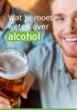 Wat je moet weten over alcohol