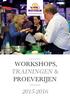 Workshops, Trainingen & proeverijen