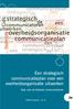 Een strategisch communicatieplan voor een overheidsorganisatie uitwerken. Gids voor de federale communicatoren. COMM Collection - Nr 19