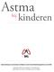 Astma. Samenvatting van de herziene richtlijnen van de Sectie Kinderlongziekten van de NVK