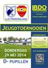 JEUGDTOERNOOIEN D- PUPILLEN BDO ACCOUNTANTS & ADVISEURS DONDERDAG 29 MEI 2014 SJO PRINSENLAND SUPERSPONSOR SPONSOR TOERNOOIGIDS WWW.SJOPRINSENLAND.