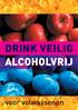 DRINK VEILIG ALCOHOLVRIJ. voor volwassenen