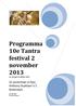 Programma 10e Tantra festival 2 november 2013. 32 workshops in Djoj, Anthony Duyklaan 5-7, Rotterdam. 5e concept 23 oktober 2013