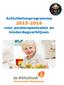 Activiteitenprogramma 2015-2016 voor peuterspeelzalen en kinderdagverblijven