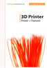 3D Printer. Printer + Filament