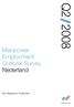 Q2 2008. Manpower. Employment Outlook Survey Nederland. Een Manpower Onderzoek