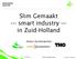 Slim Gemaakt --- smart industry --- in Zuid-Holland