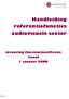 Handleiding referentiefuncties audiovisuele sector invoering functieclassificatie vanaf 1 januari 2009