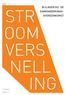 STR OOM VERS NELL ING BIJLAGEN BIJ DE SAMENWERKINGS- OVEREENKOMST 19 JUNI 2013 VERSIE 10.3