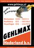 HUREN BIJ GEHLMAX: HEEL VEEL VOORDELEN. www.gehlmax.nl. Werkendam 0183-502311 Hoofddorp 023-5651842 Vlaardingen 010-4347976