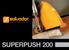 Superpush 200 OPTIM Superpush 200