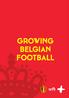 GROWING BELGIAN FOOTBALL
