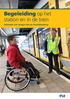 Begeleiding op het station en in de trein. Informatie voor reizigers met een functiebeperking