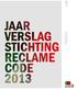 2013 Jaar ver slag v Stichting Reclame Code oor v erantw oorde reclame