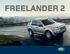 Introductie De revolutionaire, geavanceerde Freelander 2. Omvang van capaciteiten Even capabel op de weg als in het terrein