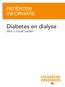 PATIËNTEN INFORMATIE. Diabetes en dialyse. Wat u moet weten