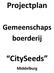 Projectplan Gemeenschaps boerderij CitySeeds Middelburg