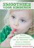 Smoothies. voor kinderen. Boost de gezondheid van je kinderen met deze 10 lekkere kindersmoothies! Inclusief variatie tips!