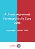 Achmea reglement Farmaceutische Zorg 2008