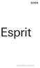 Esprit. Gira Esprit: Materiaalrijkdom in het schakelaarprogramma glas, glas C, aluminium, messing, chroom en wengéhout