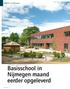 Nijmegen Prins Mauritsschool. Tekst: Marcel van Rijnbach Fotografie: Thea van den Heuvel/DAPh. Basisschool in Nijmegen maand eerder opgeleverd