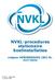 NVKL-procedures stationaire koelinstallaties. volgens VERORDENING (EU) Nr. 517/2014