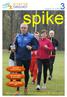 ATLETIEKVERENIGING OIRSCHOT SPIKE JAARGANG 27 NUMMER 3 MEI - JUNI 2013 1