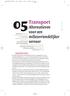 Transport. Alternatieven voor een milieuvriendelijker vervoer HOOFDLIJNEN *