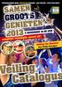 eiling Catalogus Samen groots genieten 2013 compleet verzorgde avond uit! 9 November 18.30 uur Veiling tbv Hospice Den Helder-Schagen