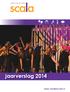 Centrum voor de Kunsten. nieuwe media. beeldend. theater. muziek. dans. jaarverslag 2014. www.ontdekscala.nl