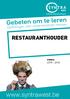 Voltijdse dagopleidingen. Opleidingen voor ondernemende mensen RESTAURANTHOUDER HORECA 2015-2016. www.syntrawest.be