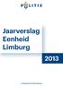 Jaarverslag Eenheid Limburg
