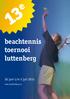 13 e. beachtennis toernooi luttenberg. 30 juni t/m 5 juli 2015. www.tvluttenberg.nl