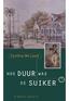 Cynthia Mc Leod HOE DUUR WAS DE SUIKER? Surinaamse historische roman. Uitgeverij De Rode Kamer Haarlem