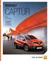 RENAULT CAPTUR DRIVE THE CHANGE. FOCUS Een crossover voor al uw levens. CAPTUR ONDER DE SCANNER Een interieur om te verkennen en te personaliseren