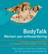 BodyTalk. Werken aan zelfwaardering. Help jongeren met het ontwikkelen van een positieve zelfwaardering