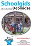 Schoolgids. r.k. basisschool De Smidse. www.bsdesmidse.nl