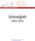 Schoolgids 2015-2016. Aangesloten bij de Stichting Nederlands Onderwijs in het Buitenland