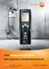 Het volautomatische lekvolume meetinstrument! testo 324: Het complete meetsysteem voor gas- en waterleidingen. www.testo.