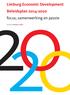 Limburg Economic Development Beleidsplan 2014-2020 focus, samenwerking en passie