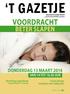 voordracht beter slapen donderdag 13 maart 2014 van 14 tot 16.30 uur Buurtliving Lange Munte Lange Munteplein 7/5, Kortrijk