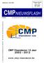 CMPNIEUWSFLASH 2003-2013. CMP Vlaanderen 10 Jaar. www.cmp-vlaanderen.be. Belgique-Belgie P.P.- P.B. 3600 Genk BC 19352. Afgiftekantoor: 3600 GENK