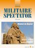 SINDS 1832 MILITAIRE SPECTATOR. 175 j a a r. Michiel de Ruyter. Maritieme operaties. Beëindiging gewapende conflicten JAARGANG 176 2007