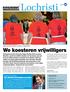 Lochristi. We koesteren vrijwilligers. Hun droomhuis dankzij ons! Burgerkrant Nr 3-2011 - Uitgave van Open Vld Lochristi INHOUD