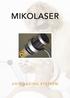 MIKOLASER ANTI AGEING SYSTEEM