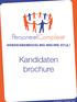 ARBEIDSBEMIDDELING NIEUWE STIJL! Kandidaten brochure. Copyright 2011 PersoneelCompleet