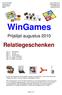 WinGames. Prijslijst augustus 2010. Relatiegeschenken